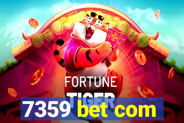 7359 bet com